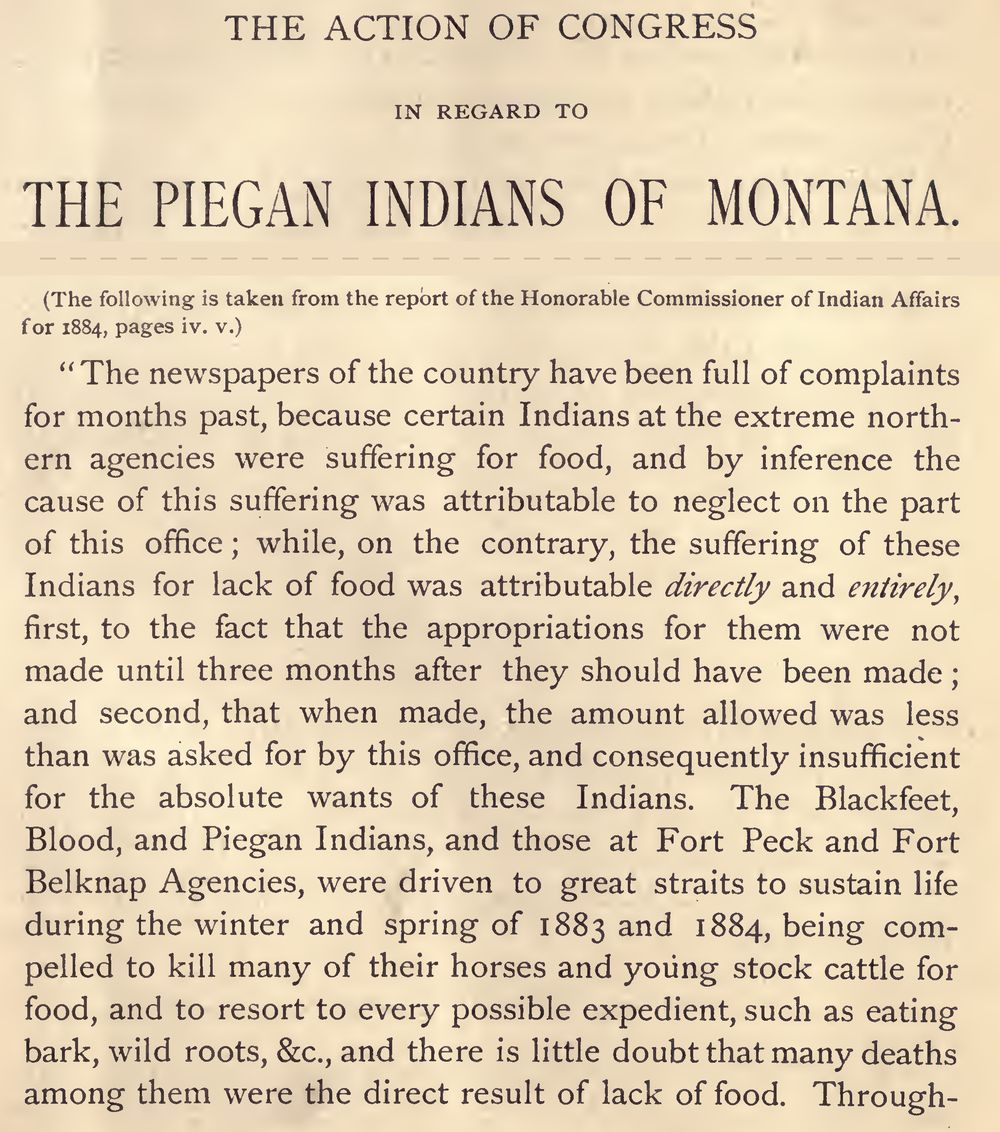 The first page of a pamphlet, &ldquo;The Action of Congress in regard to the Piegan Indians of Montana&rdquo;, and below it the Commissioner of Indian Affairs&rsquo; statement, ending &ldquo;there is little doubt that many deaths among them were the direct result of lack of food.&rdquo;