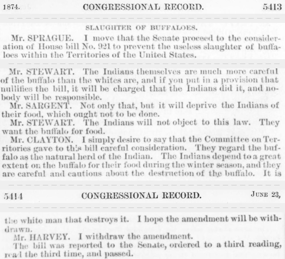 Strips from two pages of the Congressional Record for 23 June 1874, headed &ldquo;Slaughter of buffaloes&rdquo;: Sprague moves to take up House bill No. 921; Stewart, Sargent and Clayton speak against the amendment; then, on page 5414, &ldquo;Mr. Harvey. I withdraw the amendment&rdquo; and the bill is read the third time and passed.